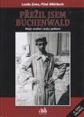 Přežil jsem Buchenwald (Moje osobní cesta peklem)