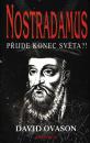 Nostradamus - Přijde konec světa?