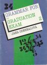 Grammar for the Graduation Exam 2 (Lessons 6 - 16)