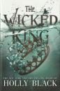 The Wicked King (The Folk of the Air - Book 2) 