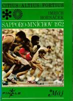 Sapporo Mníchov 1972 - Citius, Altius, Fortius