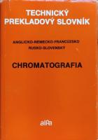 Chromatografia: Anglicko - nemecko - slovensko - ruský slovník 