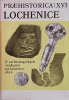 Lochenice - Z archelogických výzkumů na katastru obce