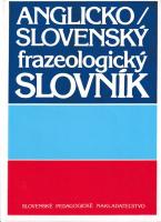 Anglicko - slovenský frazeologický slovník
