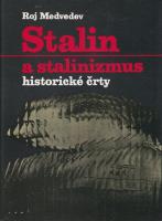 Stalin a stalinizmus (Historické črty)