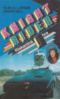 Knight rider I: Riskantná hra 