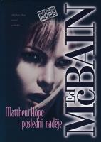 Matthew Hope - poseldní naděje