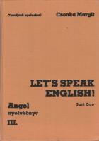 Let´s speak English ! (Part One)