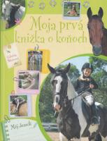 Moja prvá knižka o koňoch