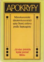 Apokryfy - mimokanonické spisy Starej zmluvy podľa Septuaginty