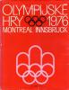 Olympijské hry 1976 - XXI. olympijské hry Montreal -  XII. zimní olympijské hry Innsbruck