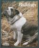 Buldogs (A Complete Pet Owner´s Manual)
