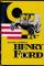 Henry Ford (Legenda a skutočnosť)