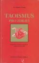 Taoismus pro zdraví (Komplexní systém taoistických uzdravujících cviků)