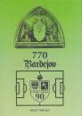 90 rokov bardejovského futbalu 1922 - 2012