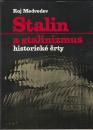 Stalin a stalinizmus (historické črty)