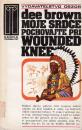 Moje srdce pochovajte pri Wounded Knee 