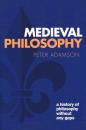 A history of philosophy without any gaps, Volume 4: Medieval Philosophy