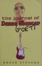 The Journal of Danny Chancer ( Poet )