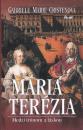 Mária Terézia (Medzi trónom a láskou)