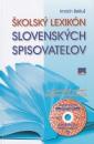 Školský lexikón slovenských spisovateľov (+ abecedný zoznam literárnych diel na CD)