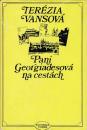 Pani Georgiadesová na cestách (Veselý cestopis do Prahy na národopisnú výstavu)