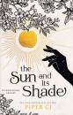 The Sun and its Shade (The Night and Its Moon 2)