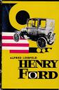 Henry Ford (Legenda a skutočnosť)