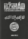 Džihád - v kůži bojovníka Islamského státu