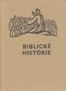Biblické histórie (Učebnica pre evanjelickú mládež a biblická čítanka pre evanjelické domácnosti)