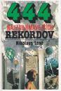 444 najzaujímavejších rekordov