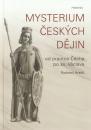 Mysterium českých dějin od praotce Čecha*