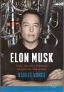 Elon Musk - Tesla, SpaceX a hľadanie fantastickej budúcnosti