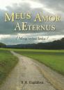 Meus amor aeternus (Moja večná láska)
