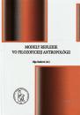 Modely reflexie vo filozofickej antropológii