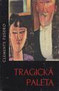 Tragická paleta (Román o Modiglianim)