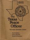 The Texas Peace Officer. The Basic Training Course