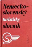 Nemecko - slovenský, slovensko - nemecký turistický slovník
