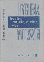 Hygiena potravín III - hydina, vajcia, divina, ryby