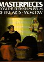 Masterpieces from the Pushkin Museum of Fine Arts / Moscow