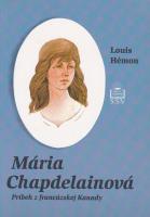 Mária Chapdelainová (Príbeh z francúzskej Kanady)