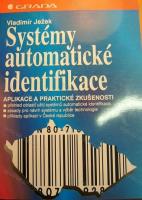 Systémy automatické identifikace (Aplikace a praktické zkušenosti)