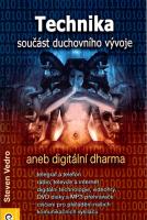 Technika součást duchovního vývoje aneb digitální dharma