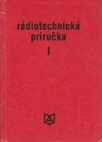 Rádiotechnická príručka I