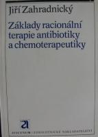 Základy racionální terapie antibiotiky a chemoterapeutiky