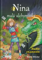 Nina, malá alchymistka: Hadie znamenie