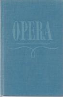 Opera ( Průvodce operní tvorbou )