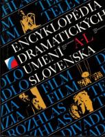 Encyklopédia dramatických umení Slovenska (A - L)