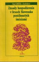 Zásady hospodárenia v lesoch Slovenska postihnutých imisiami