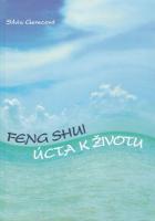 Feng shui - úcta k životu